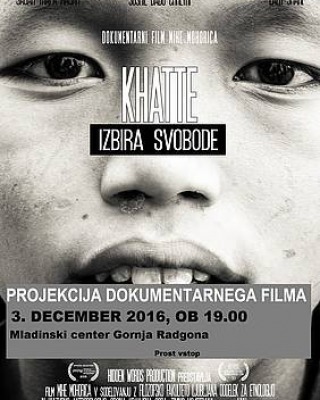 PROJEKCIJA DOKUMENTARNEGA FILMA KHATTE - IZBIRA SVOBODE