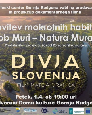 Predstavitev projekta Natura Mura in projekcija filma Divja Slovenija