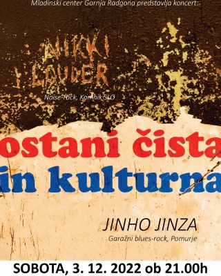 NIKKI LOUDER - predstavitev plošče "Ostani čista in kulturna" + JINHO JINZA